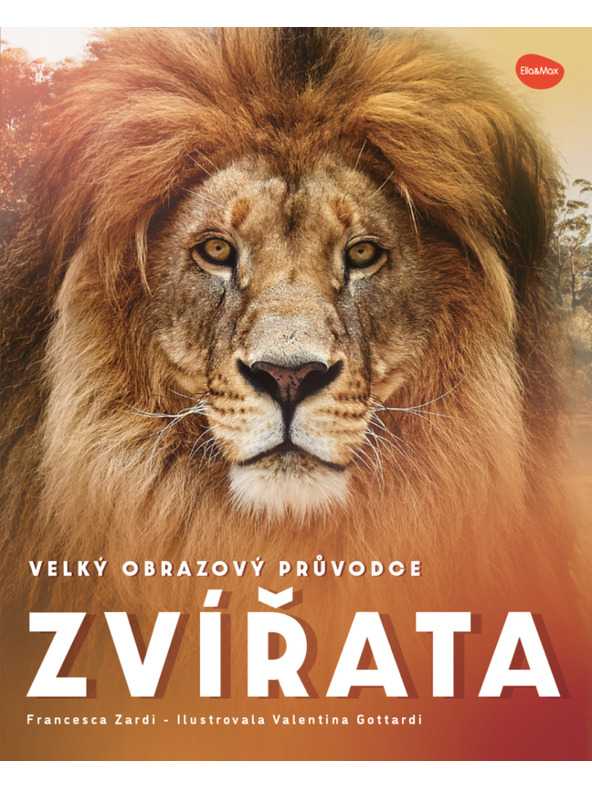ELLA & MAX Голям картинен справочник за ЖИВОТНИТЕ