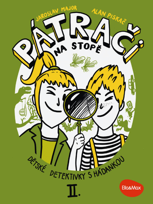 ELLA & MAX ПРИЯТЕЛИ НА УЛИЦАТА II - Детски детективски книжки със загадка
