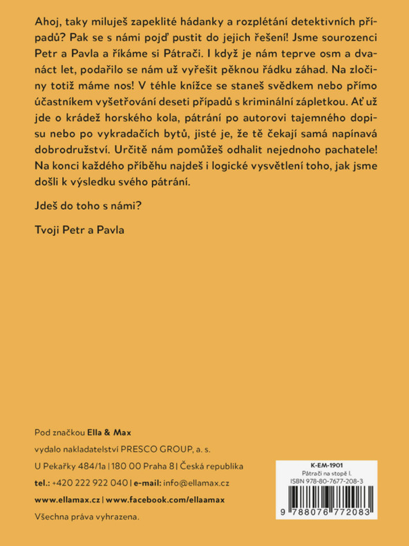 ELLA & MAX ПРИЯТЕЛИ НА СТЪПКАТА I - Детски детективски истории със загадка