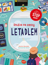 ELLA & MAX Книга за пътуване LETADLEM - Спрете скуката: викторини, пъзели, игри