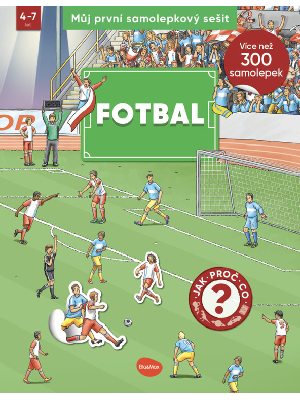 ELLA & MAX Моята първа книжка със стикери - ФУТБОЛ