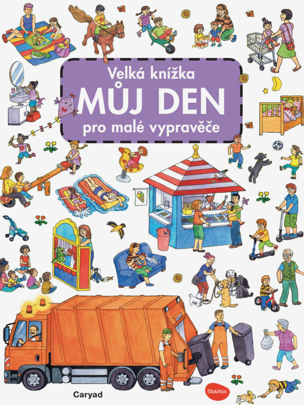 ELLA & MAX Голяма книга МОЯТ ДЕН за малките разказвачи