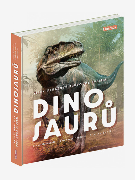 ELLA & MAX Голям картинен пътеводител за света на динозаврите