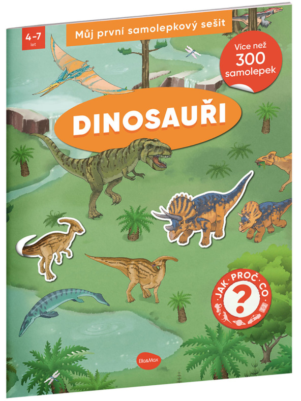 ELLA & MAX Моята първа книжка със стикери - ДИНОЗАВРИ