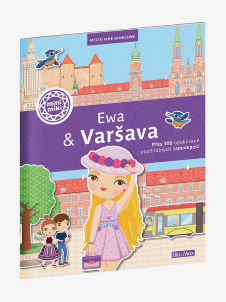ELLA & MAX EWA & ВАРШАВА ─ Град, пълен с лепенки