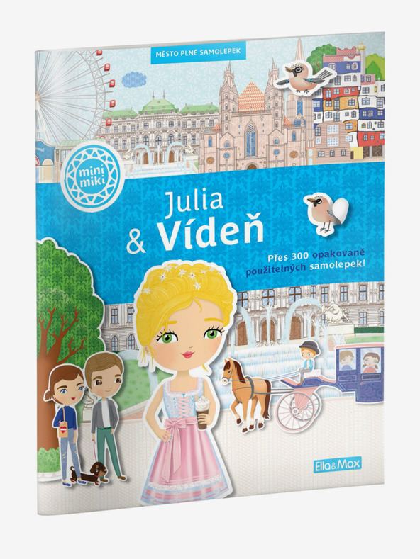 ELLA & MAX ДЖУЛИЯ и ВИЕНА - Град, пълен със стикери